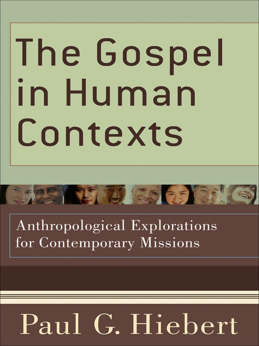 Title details for The Gospel in Human Contexts by Paul G. Hiebert - Wait list
